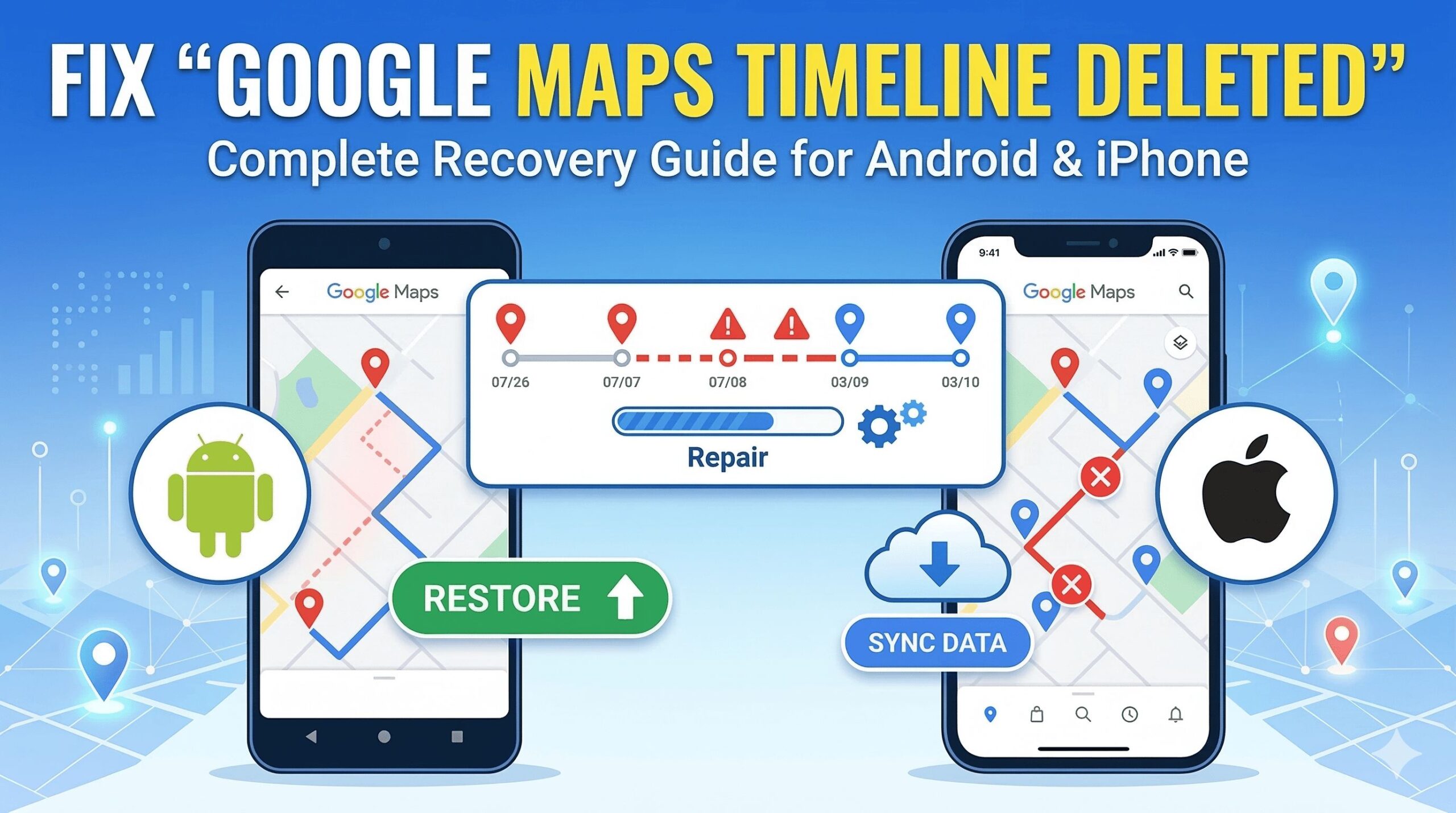 Fix "Google Maps Timeline Deleted" (Android & iPhone)